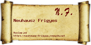 Neuhausz Frigyes névjegykártya